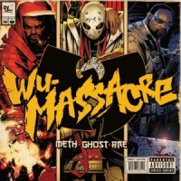 Descarga: Meth, Rae, Ghost | Wu Massacre