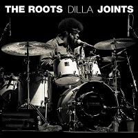 Descarga: The Roots | Dilla Joints