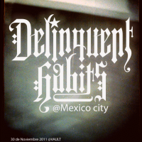 Evento: Delinquent Habits en Mexico | 30 Noviembre 2011