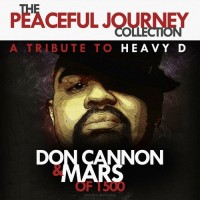 Descarga: Don Cannon & Mars | The Peaceful Journey: A Tribute to Heavy D (Mixtape)