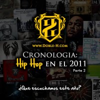 Cronología: Hip Hop en el 2011 – Parte 2