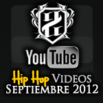 Videos: Hip Hop | Septiembre 2012