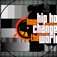 Documental: How hip hop changed the world by Channel 4