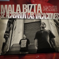 Stream: Mala Bizta & Dj Platos Violadores | Se acabaron las vacaciones