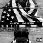 Review: A$AP Rocky | Long.Live.A$AP