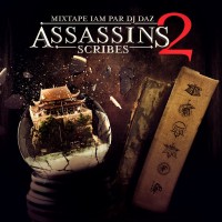 Mixtape: IAM & Dj Daz | Assassins scribes 2
