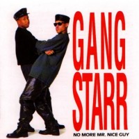 Artículo: Gang Starr | 24 años de «No More Mr. Nice Guy»