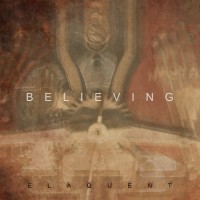 Stream: Elaquent | Believing