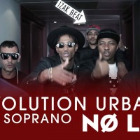 Video: Révolution Urbaine | No life ft. Soprano