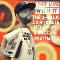 Mixtape: The Dynamic Duo | Get live with it (The J-Dilla 2×4 Tribute Mix)