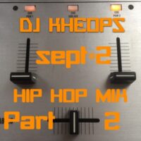 Mixtape: Dj Kheops | Hip hop mix live sept #2 Part 2