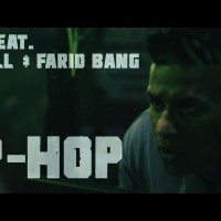 Video: Majoe | Hip Hop ft. Farid Bang & KC Rebell  (prod. Juh-Dee)