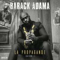 Lanzamiento: Barack Adama | La propagande (saison 1)