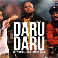 Video: Deep Jandu | Daru daru ft. Divine & Gangis Khan