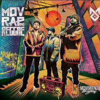 Lanzamiento: Movimiento Original | Mov rap and reggae