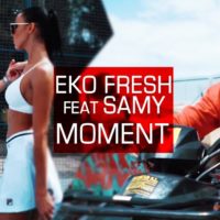 Video: Eko Fresh | Moment ft. Samy
