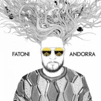 Lanzamiento: Fatoni | Andorra