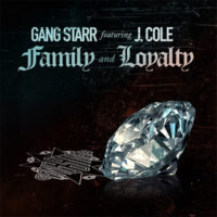 Single: Gang Starr | Family and Loyalty ft J. Cole