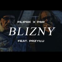 Video: Filipek & PSR | Blizny ft. Przyłu