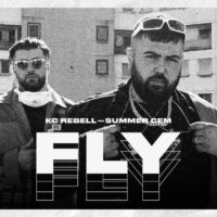 Video: KC Rebell & Summer Cem | Fly