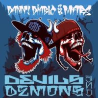Lanzamiento: Danny Diablo & Mars | Devils and demons