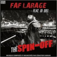 Video: Faf Larage | The spin off ft. Dj Djel