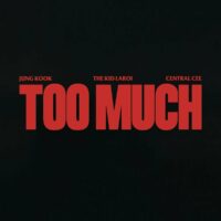 Video: The Kid Laroi | Too much ft. Jung Kook & Central Cee